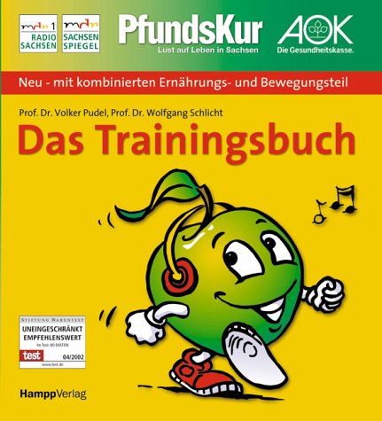9783930723546: PfundsKur, Lust auf Leben in Sachsen, Das Trainingsbuch