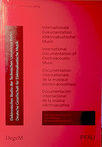 Beispielbild fr Internationale Dokumentation elektroakustischer Musik zum Verkauf von Buchpark