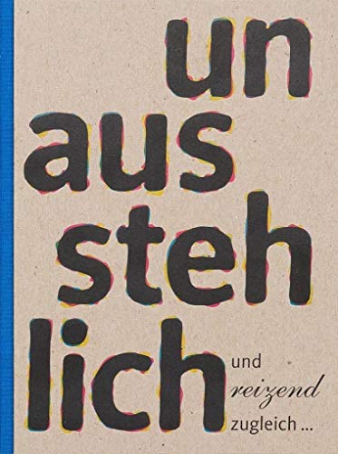 Beispielbild fr unausstehlich und reizend zugleich zum Verkauf von Blackwell's