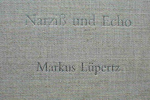 9783930754458: Narzi und Echo: Texte Reden Gedichte (Livre en allemand)