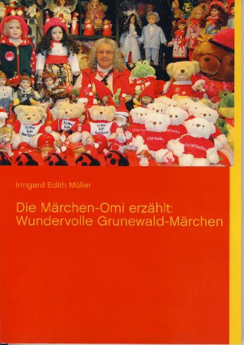 9783930768479: Die Marchen-Omi Erzahlt: Wundervolle Grunewald-Marchen