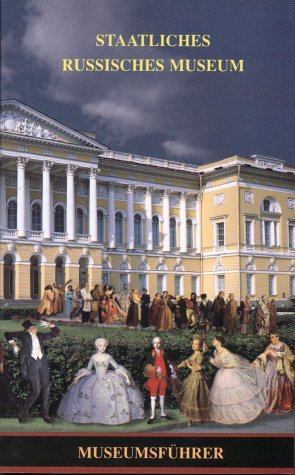 9783930775286: Staatliches Russischen Museum St. Petersburg. Fhrer. (Livre en allemand)