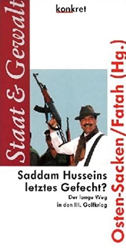 Beispielbild für Saddam Husseins letztes Gefecht? Der lange Weg in den III. Golfkrieg. zum Verkauf von medimops