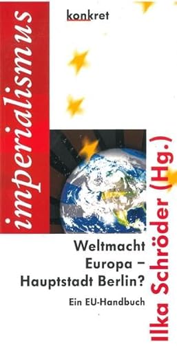 Beispielbild für Weltmacht Europa - Hauptstadt Berlin. EU-Handbuch zum Verkauf von medimops