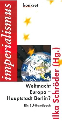9783930786442: Weltmacht Europa - Hauptstadt Berlin: EU-Handbuch