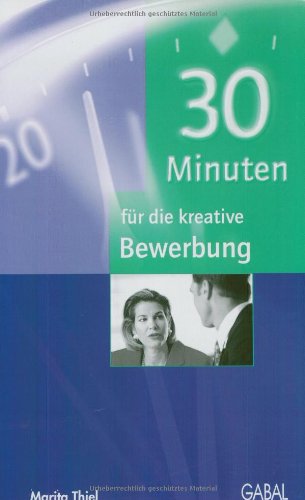 Stock image for 30 Minuten fr die kreative Bewerbung for sale by medimops