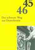 Beispielbild fr Der schwere Weg zur Demokratie - Politischer Neuaufbau in Hamburg 1945/46 zum Verkauf von text + tne