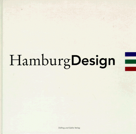 9783930802364: HamburgDesign: Produktdesign, Produkt-/Kommunikationsdesign, Kommunikationsdesign (German Edition)