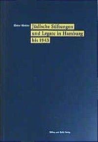 Jüdische Stiftungen und Legate in Hamburg bis 1943