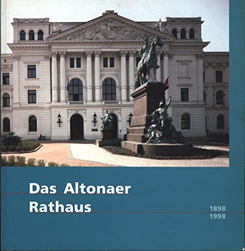 9783930802944: Das Altonaer Rathaus, 1898-1998 (German Edition)