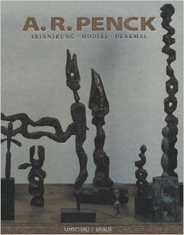 A.R. Penck: Erinnerung, Modell, Denkmal = memory, model, memorial (German Edition) (9783930811779) by Penck, A. R