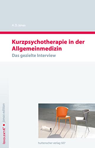 Beispielbild fr Kurzpsychotherapie in der Allgemeinmedizin: Das gezielte Interview zum Verkauf von medimops