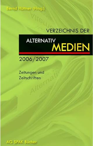 9783930830770: Verzeichnis der Alternativmedien 2006/2007: Zeitungen und Zeitschriften - Httner, Bernd