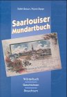 Beispielbild fr saarlouiser mundartbuch. wrterbuch - geschichten - brauchtum. zum Verkauf von alt-saarbrcker antiquariat g.w.melling