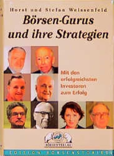 9783930851386: Brsen-Gurus und ihre Strategien. Mit den erfolgreichsten Investoren zum Erfolg