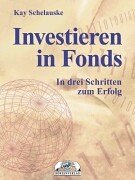 Beispielbild fr Investieren in Fonds. In drei Schritten zum Erfolg zum Verkauf von medimops