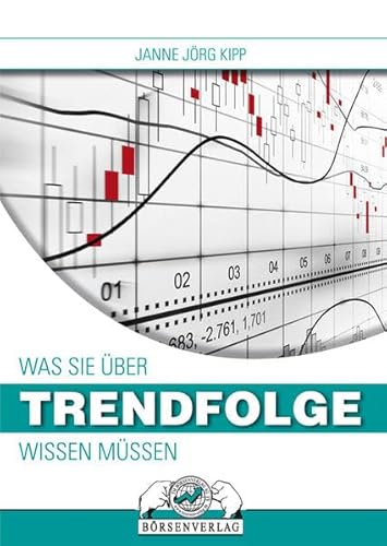 Beispielbild fr Was Sie ber Trendfolge wissen mssen. zum Verkauf von ralfs-buecherkiste