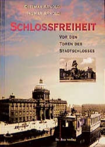 Stock image for Schlofreiheit - Vor den Toren des Stadtschlosses for sale by medimops