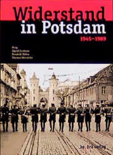 Stock image for Widerstand in Potsdam 1945-1989. for sale by medimops
