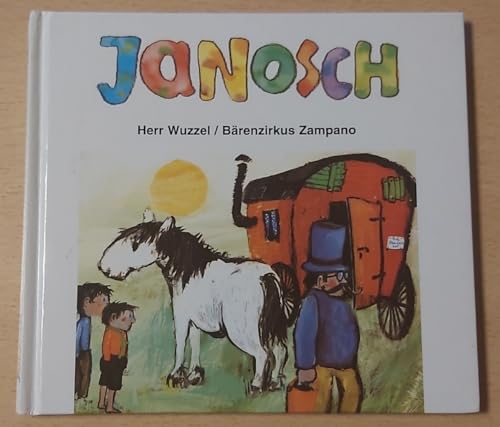 Stock image for Herr Wuzzel / Brenzirkus Zampano - Zwei Geschichten in einem Buch for sale by 3 Mile Island