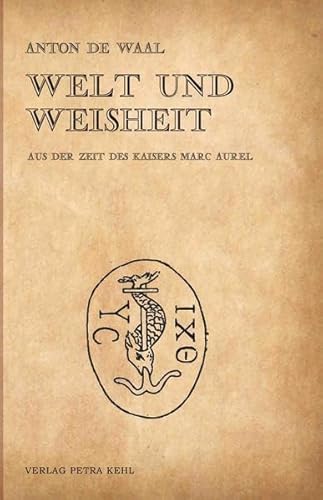 9783930883844: Waal, A: Welt und Weisheit
