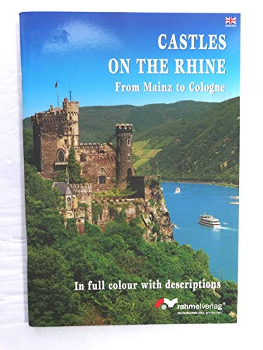 Beispielbild fr Castles on the Rhine - From Mainz to Cologne. In full colour with descriptions (Englische Ausgabe) zum Verkauf von WorldofBooks