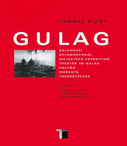 9783930908974: Kizny, T: Gulag