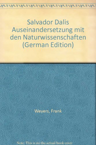 9783930911288: Salvador Dalís Auseinandersetzung mit den Naturwissenschaften (German Edition)