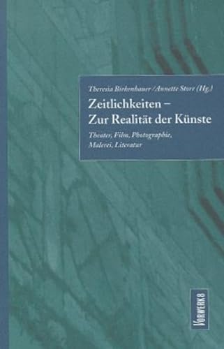 Stock image for Zeitlichkeiten - Zur Realitt der Knste for sale by Kalligramm