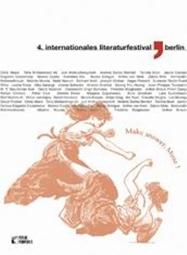 Beispielbild fr 4. Internationales Literaturfestival, Berlin. Make answer, Muse!, zum Verkauf von modernes antiquariat f. wiss. literatur