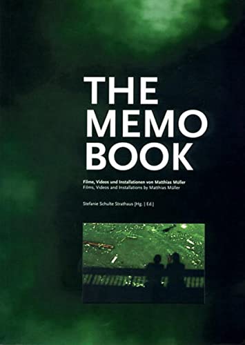 Imagen de archivo de The Memo Book: Films, Videos and Installations by Matthias Mller a la venta por Book Dispensary