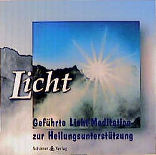 Stock image for Licht. CD: Gefhrte Licht-Meditation zur Heilungsuntersttzung for sale by medimops