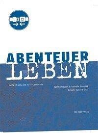 Stock image for Abenteuer Leben for sale by medimops