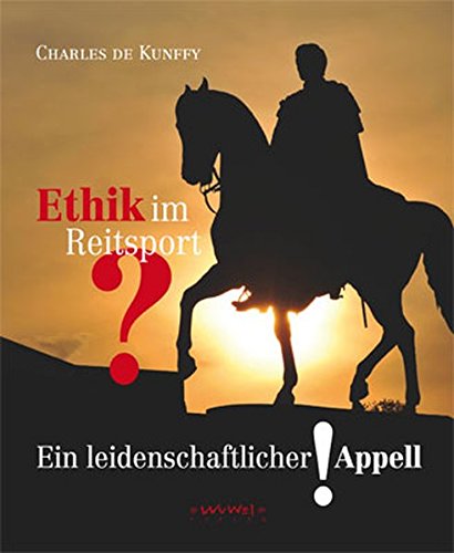 Imagen de archivo de Ethik Im Reitsport?: Ein Leidenschaftlicher!Appell a la venta por Revaluation Books