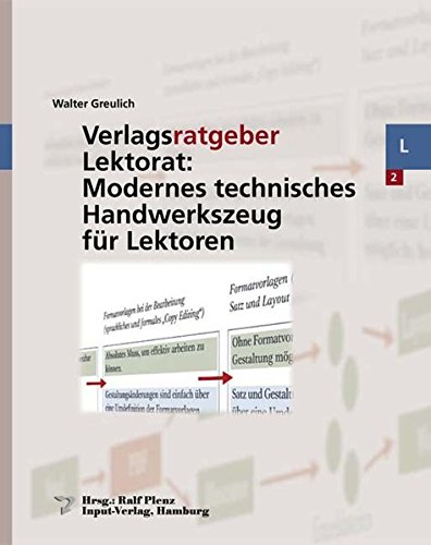 9783930961320: Verlagsratgeber Lektorat: Modernes technisches Handwerkszeug fr Lektoren