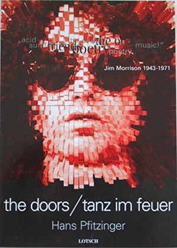 Beispielbild fr The Doors: Tanz im Feuer zum Verkauf von medimops