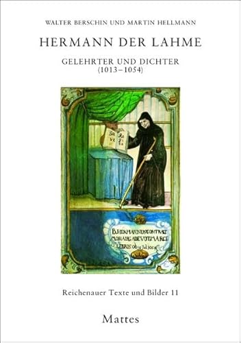 Stock image for Hermann der Lahme. Gelehrter und Dichter (1013 - 1054). Reichenauer Texte und Bilder 11 for sale by Bernhard Kiewel Rare Books