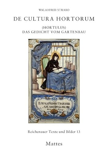 De cultura hortorum (Hortulus): Das Gedicht vom Gartenbau - Walahfrid Strabo, Wolfgang Fels