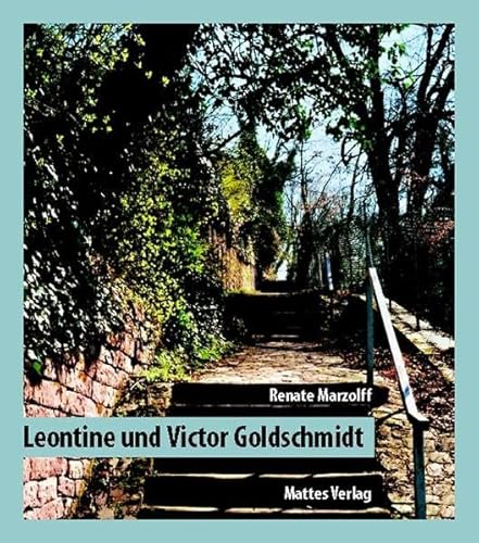 Beispielbild fr Leontine und Victor Goldschmidt: Grnder der von Portheim-Stiftung. Brger in Heidelberg 1889-1942 zum Verkauf von Antiquariat Nam, UstId: DE164665634