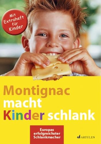 Beispielbild fr Montignac macht Kinder schlank zum Verkauf von Blackwell's