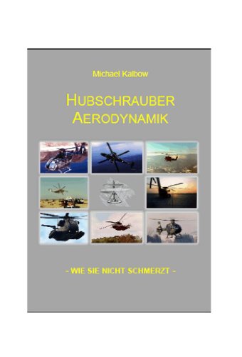 9783930996230: Hubschrauber Aerodynamik (Reihe Flugausbildung)