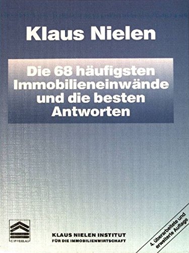 Imagen de archivo de Immobilien-Einwnde: Die 68 hufigsten Immobilieneinwnde und die besten Antworten a la venta por medimops