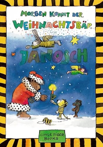 Morgen kommt der WeihnachtsbÃ¤r (9783931081423) by Janosch