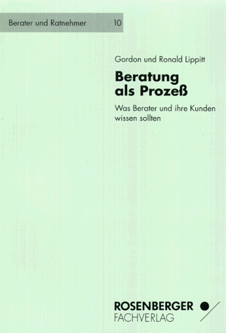 Beispielbild fr Beratung als Prozess Was Berater und ihre Kunden wissen sollten zum Verkauf von NEPO UG