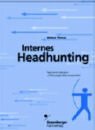 Internes Headhunting. (9783931085391) by Michael Thomas