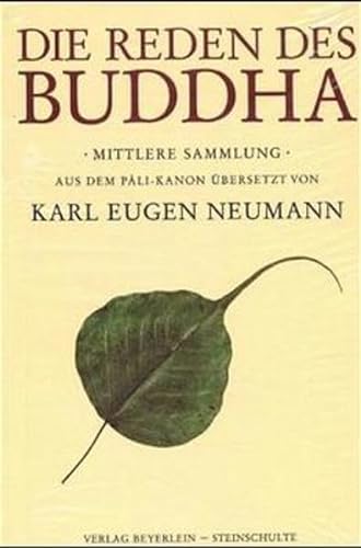 Die Reden Des Buddha, Mittlere Sammlung: Aus Dem Pali-Kanon