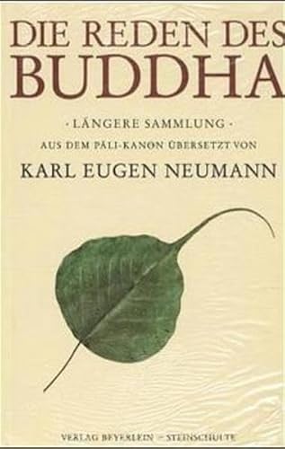 Die Reden des Buddha: Längere Sammlung. - Neumann, Eugen Karl