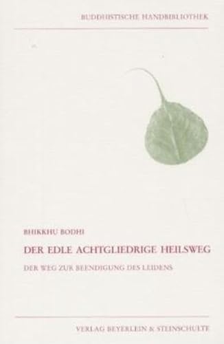 Beispielbild fr Der edle achtgliedrige Heilsweg zum Verkauf von Blackwell's