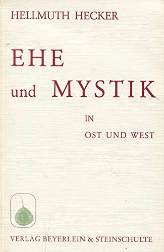 9783931095413: Ehe und Mystik in Ost und West