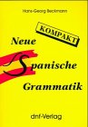 Beispielbild fr Neue Spanische Grammatik kompakt zum Verkauf von medimops